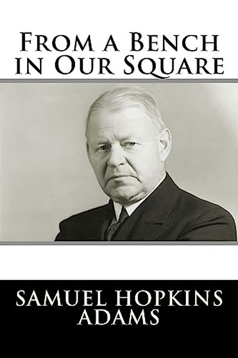 From A Bench In Our Square-..