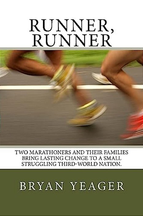 Runner, Runner: Two Young Marathoners Change A Nation-..
