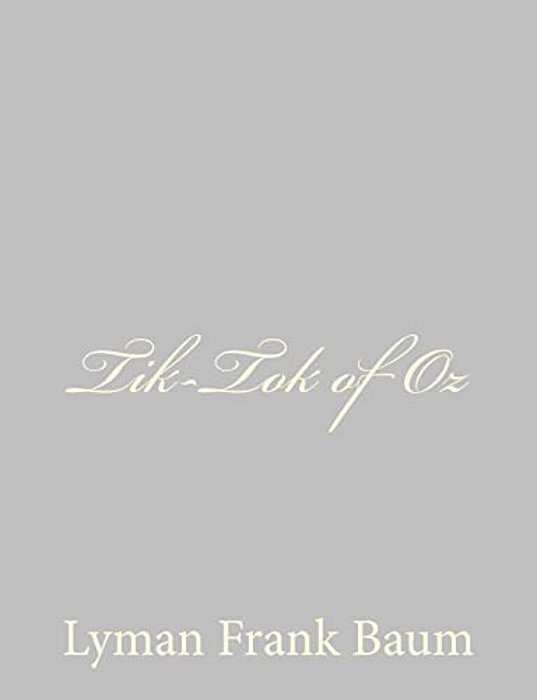 Tik-Tok Of Oz-..