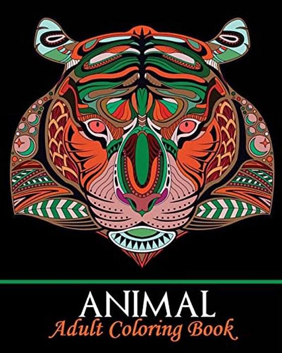 Animal Adult Coloring Book: Stress Relief Coloring Book, Adorable Animal Drawings (Perfect For Beginners And Animal Lovers)-..