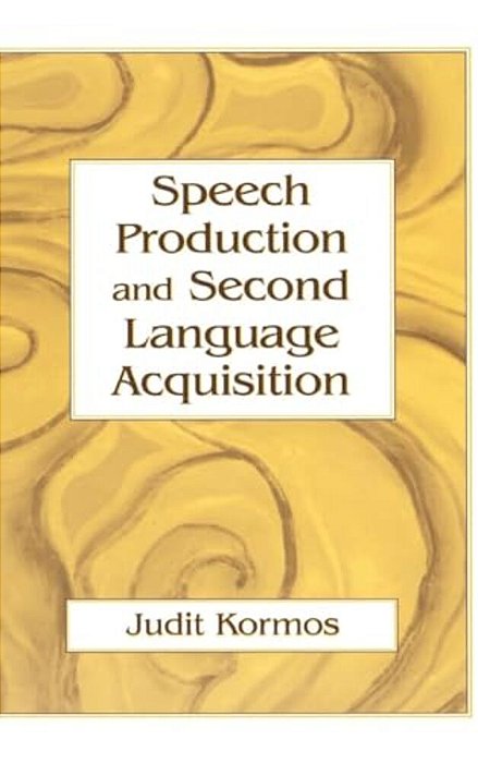 Speech Production And Second Language Acquisition-..