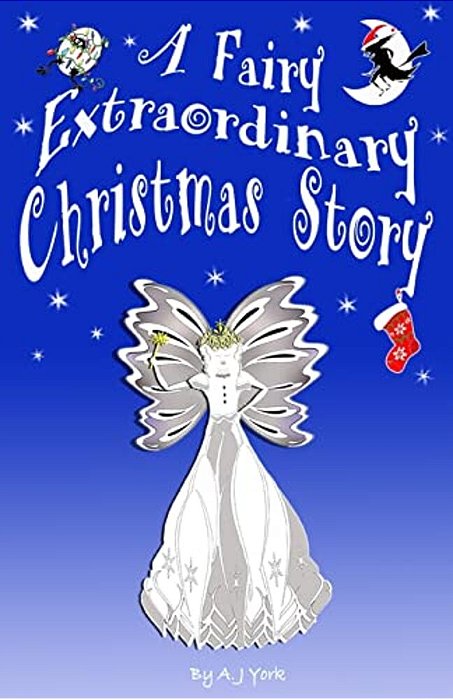 A Fairy Extraordinary Christmas Story-..