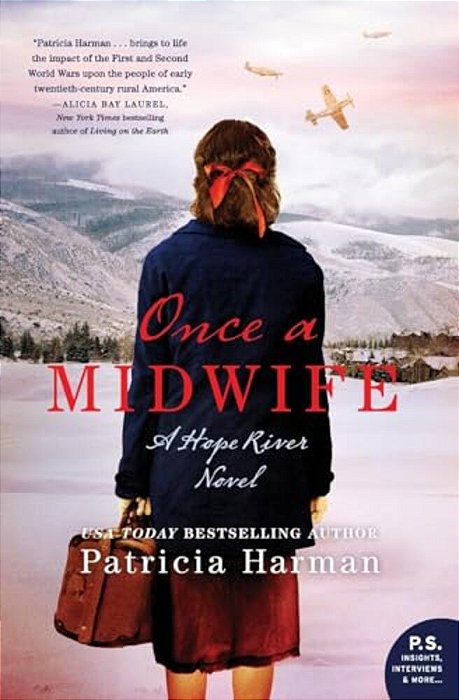 Once A Midwife: A Hope River Novel-..