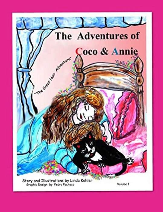The Adventures Of Coco & Annie: Volume I The Great Hair Adventure-..