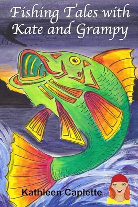 Fishing Tales With Kate And Grampy-..