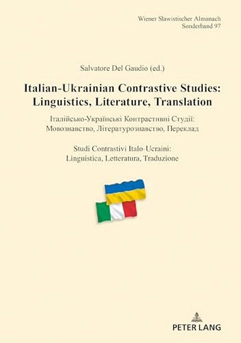 Italian-Ukrainian Contrastive Studies: Linguistics, Literature, Translation -??????????-&-..