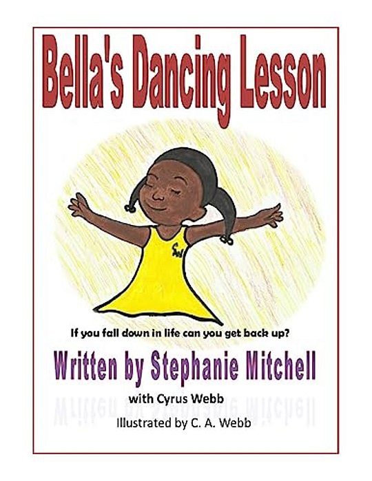 Bella's Dancing Lesson: If You Fall Down In Life Can You Get Back Up?-..