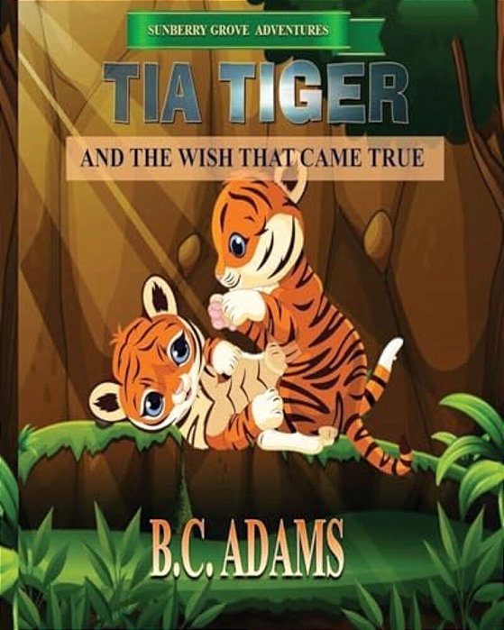 Tia Tiger And The Wish That Came True-..