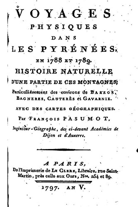 Voyages Physiques Dans Les Pyrénées En 1788 Et 1789-..