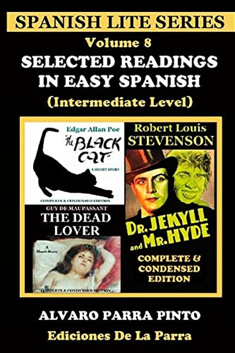 Selected Readings In Easy Spanish Volume 8-..