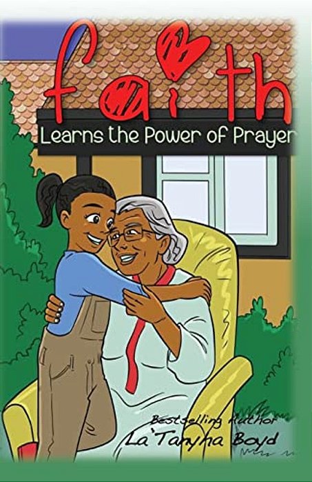 Faith Learns The Power Of Prayer-..