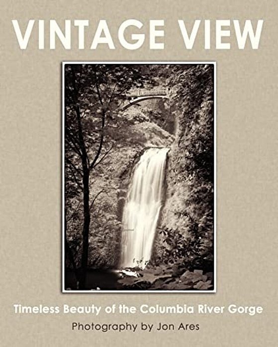 Vintage View: Timeless Beauty Of The Columbia River Gorge-..
