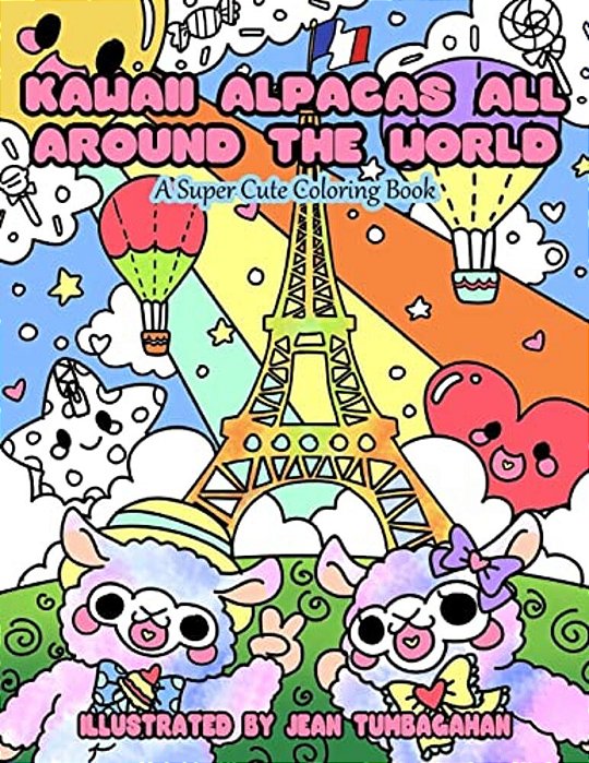 Kawaii Alpacas All Around The World: A Super Cute Coloring Book For Adults-..