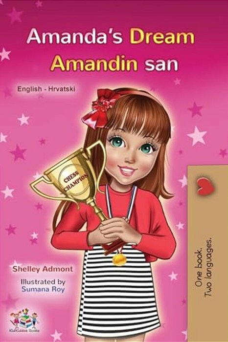 Amanda's Dream (English Croatian Bilingual Book For Kids)-..