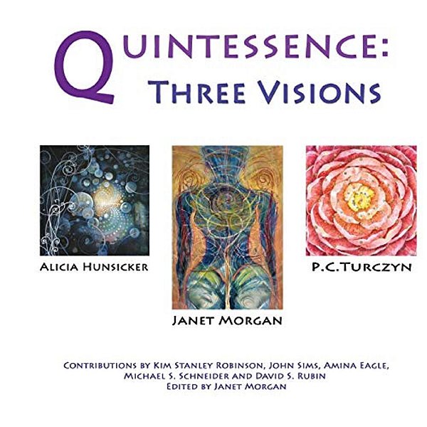 Quintessence: Three Visions-..