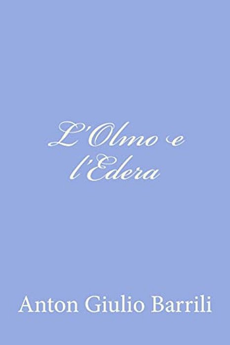 L'Olmo E L'Edera-..