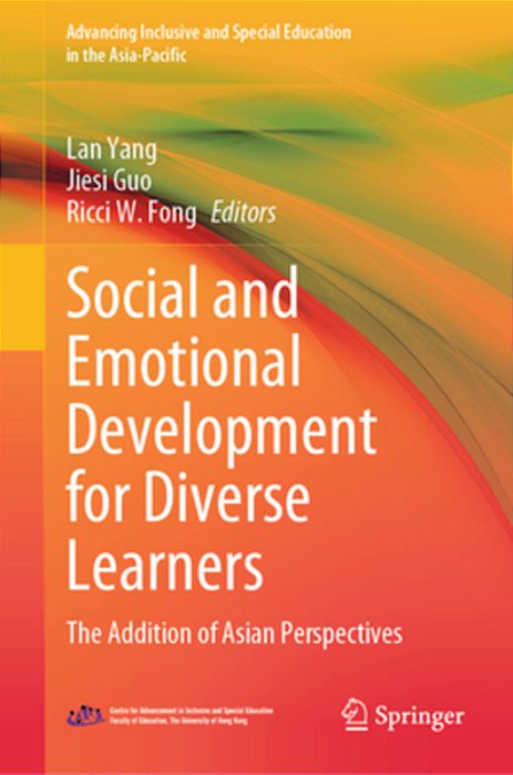 Social And Emotional Development For Diverse Learners: The Addition Of Asian Perspectives-..