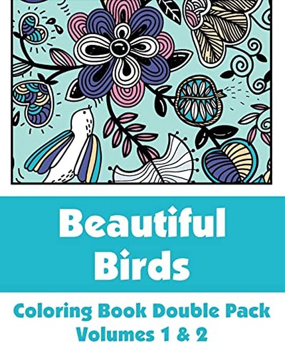 Beautiful Birds Coloring Book Double Pack (Volumes 1 & 2)-..