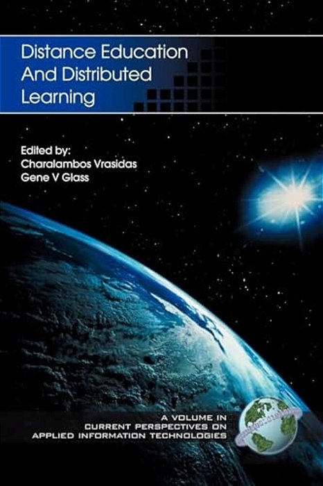 Distance Education And Distributed Learning (Hc)-..