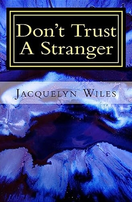 Don't Trust A Stranger-..
