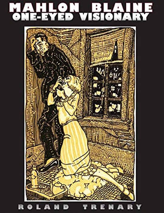 Mahlon Blaine * One-Eyed Visionary-..