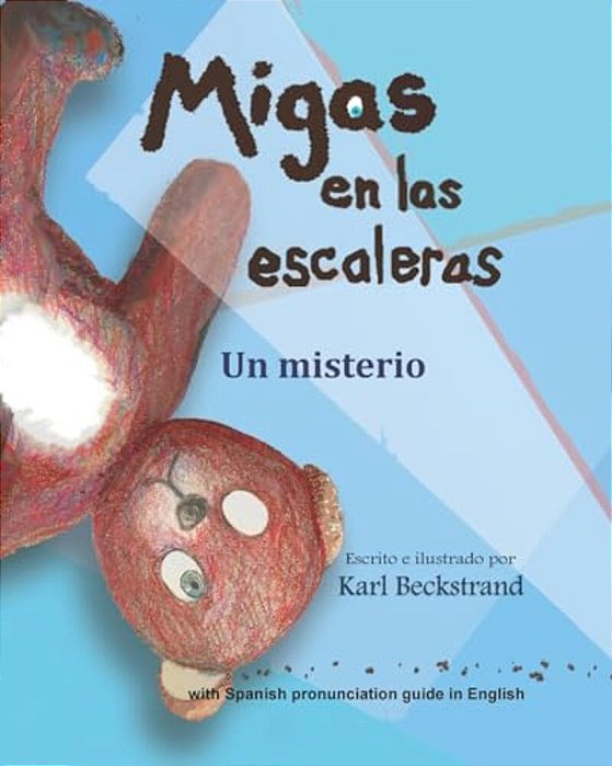 Migas En Las Escaleras: Un Misterio-..