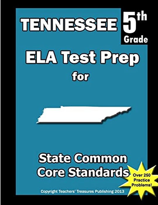 Tennessee 5Th Grade Ela Test Prep: Common Core Learning Standards-..