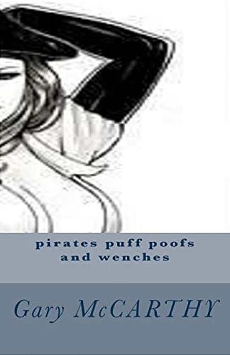 Pirates Puff Poofs And Wenches-..