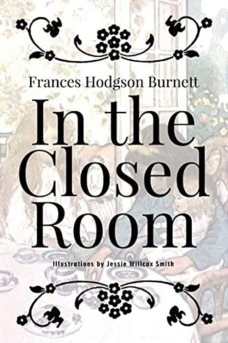 In The Closed Room: Illustrated-..