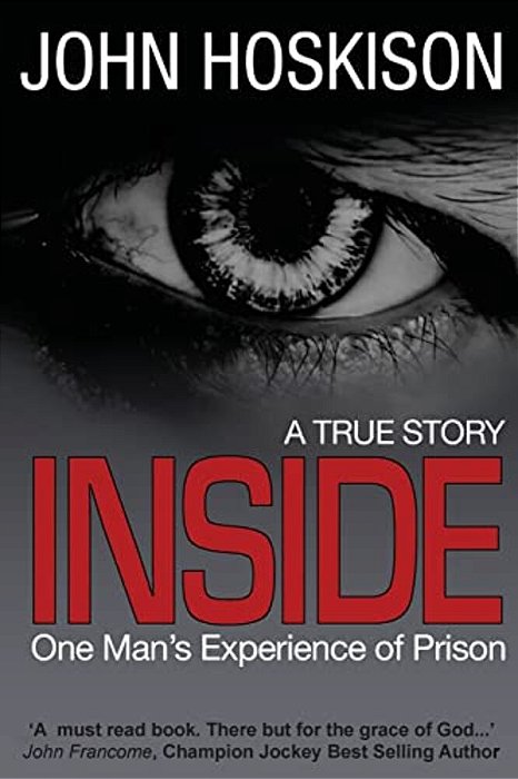 Inside - One Man's Experience Of Prison-..