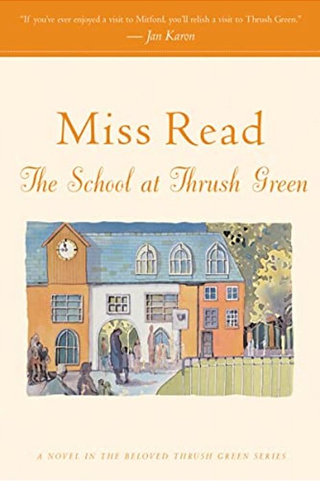 The School At Thrush Green-..