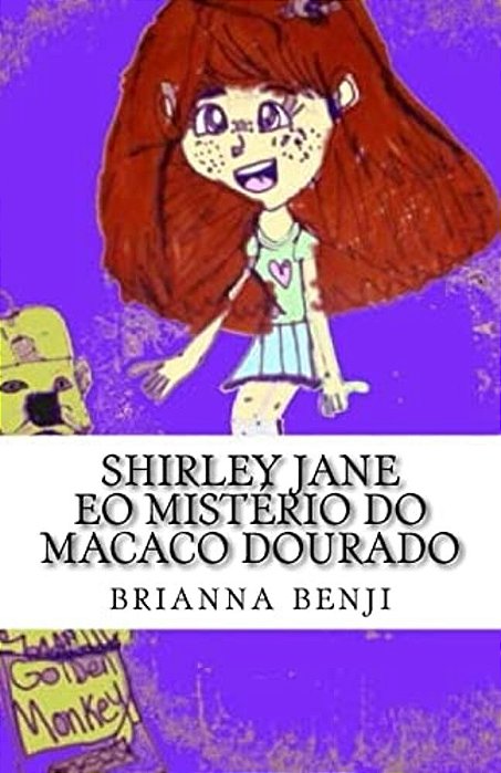 Shirley Jane Eo Mistério Do Macaco Dourado-..