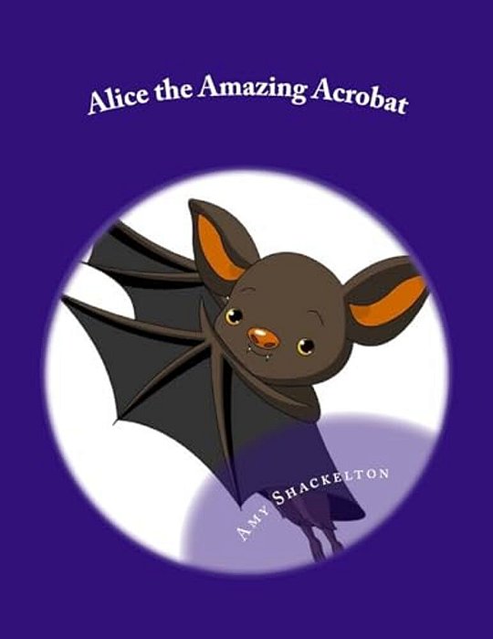 Alice The Amazing Acrobat-..
