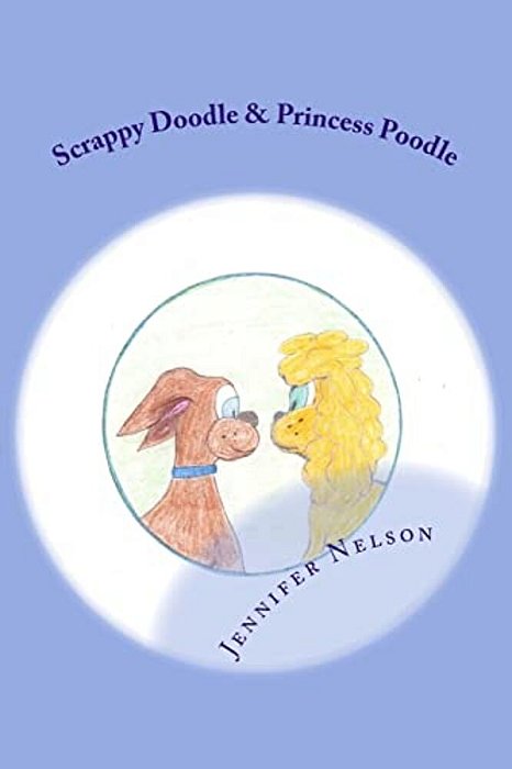 Scrappy Doodle & Princess Poodle: Unlikely Friends-..