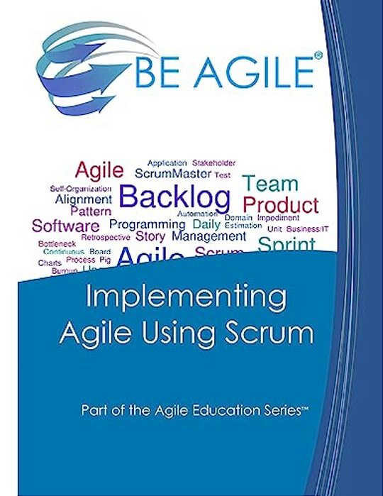 Implementing Agile Using Scrum-..