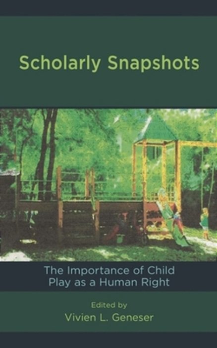 Scholarly Snapshots: The Importance Of Child Play As A Human Right-..