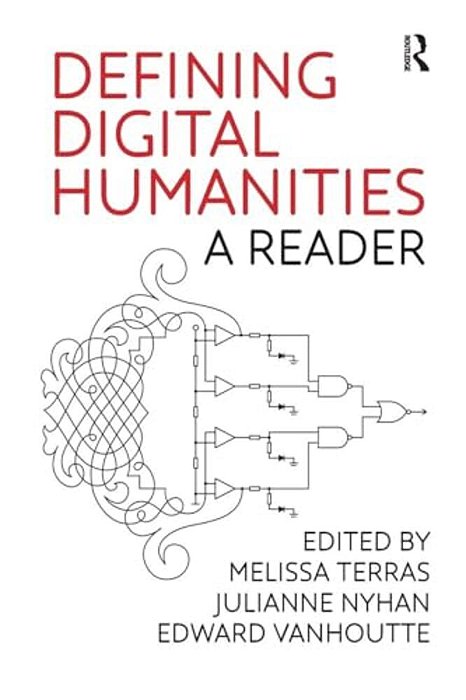 Defining Digital Humanities: A Reader-..
