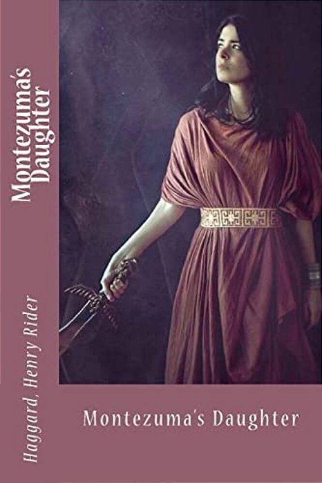 Montezuma's Daughter-..