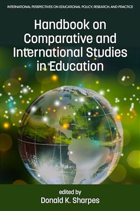 Handbook On Comparative And International Studies In Education(hc)-..