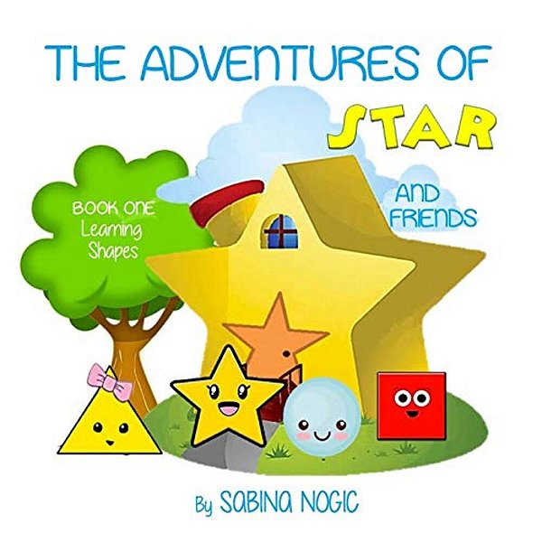 The Adventures Of Star And Friends: Learning Shapes-..