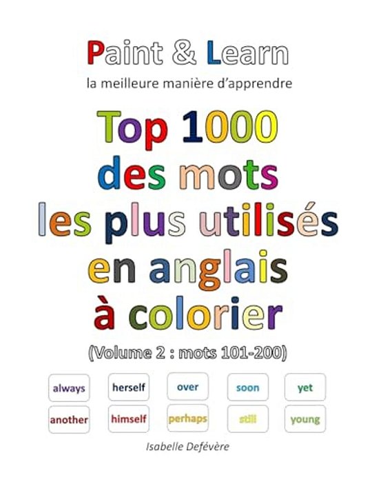 Top 1000 Des Mots Les Plus Utilisés En Anglais (Volume 2: Mots 101-200)-..