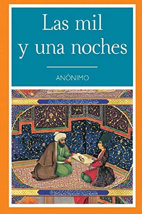 Las Mil Y Una Noche (Spanish Edition)-..
