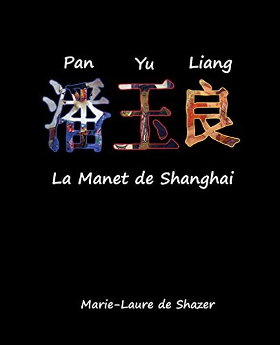 Pan Yu Liang La Manet De Shanghai-..