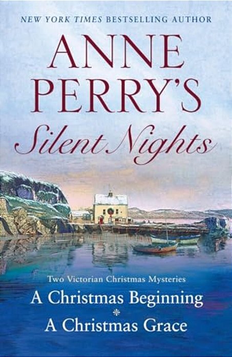 Anne Perry's Silent Nights: Two Victorian Christmas Mysteries-..