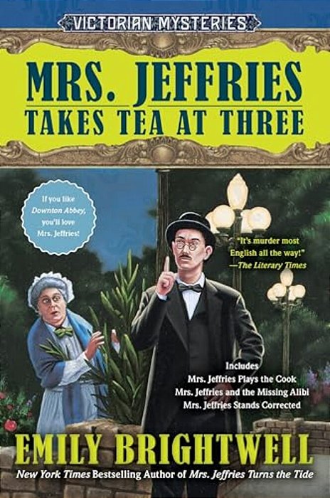 Mrs. Jeffries Takes Tea At Three-..