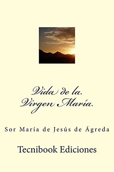 Vida De La Virgen Mar-..