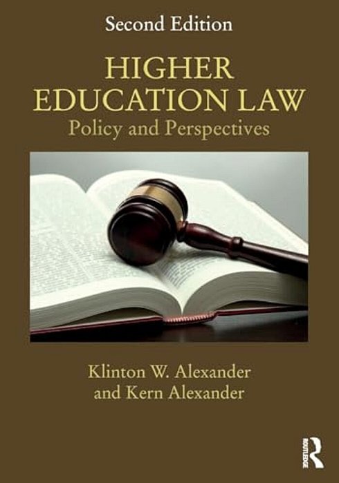 Higher Education Law: Policy And Perspectives-..