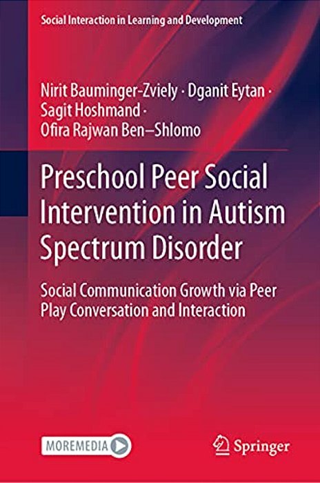 Preschool Peer Social Intervention In Autism Spectrum Disorder: Social Communication Growth Via Peer Play Conversation And Interaction-..