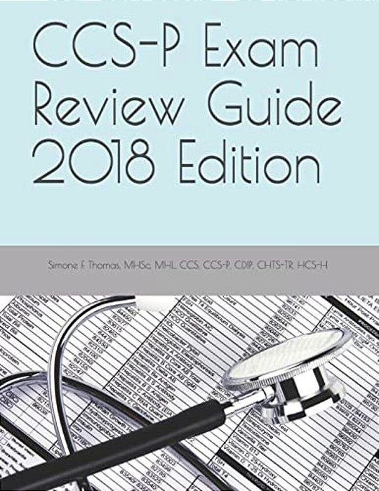 Ccs-p Exam Review Guide 2018 Edition-..