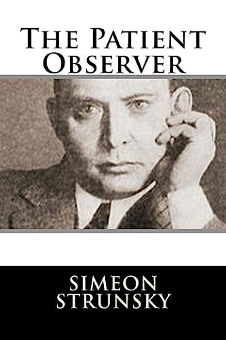 The Patient Observer-..